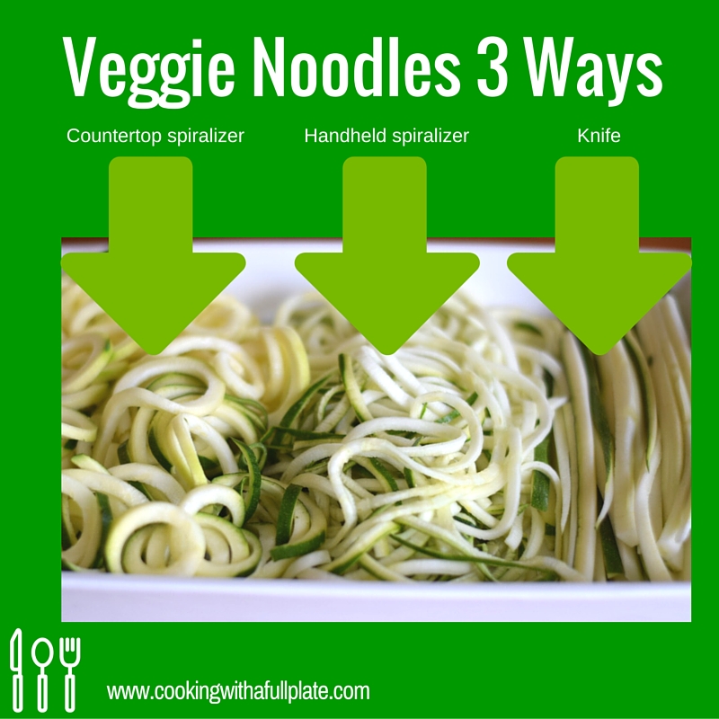 Veggie Noodles 3 Ways