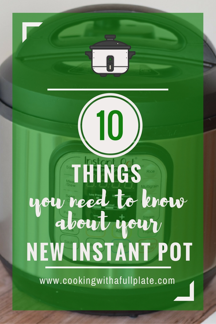 So you got a new Instant Pot, but like many of us maybe you're feeling a little to intimidated to even take it out of the box! Have no fear, this post has everything you need to know along with links to some great resources. Click through to learn the 10 Things you Need to Know About Your New Instant Pot pressure cooker, slow cooker, and more.