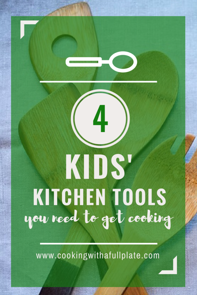 4 types of tools you'll need to get kids into the kitchen and helping you cook (and clean up)