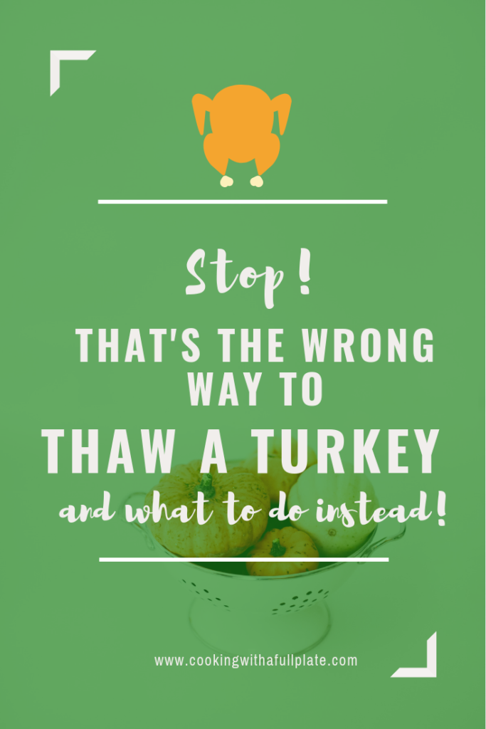 Graphic that says "Stop! That's the wrong way to thaw a turkey"