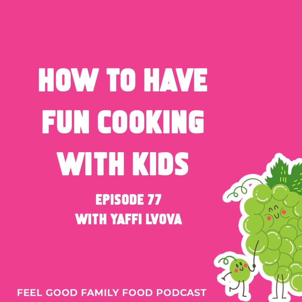 How to have fun cooking with kids